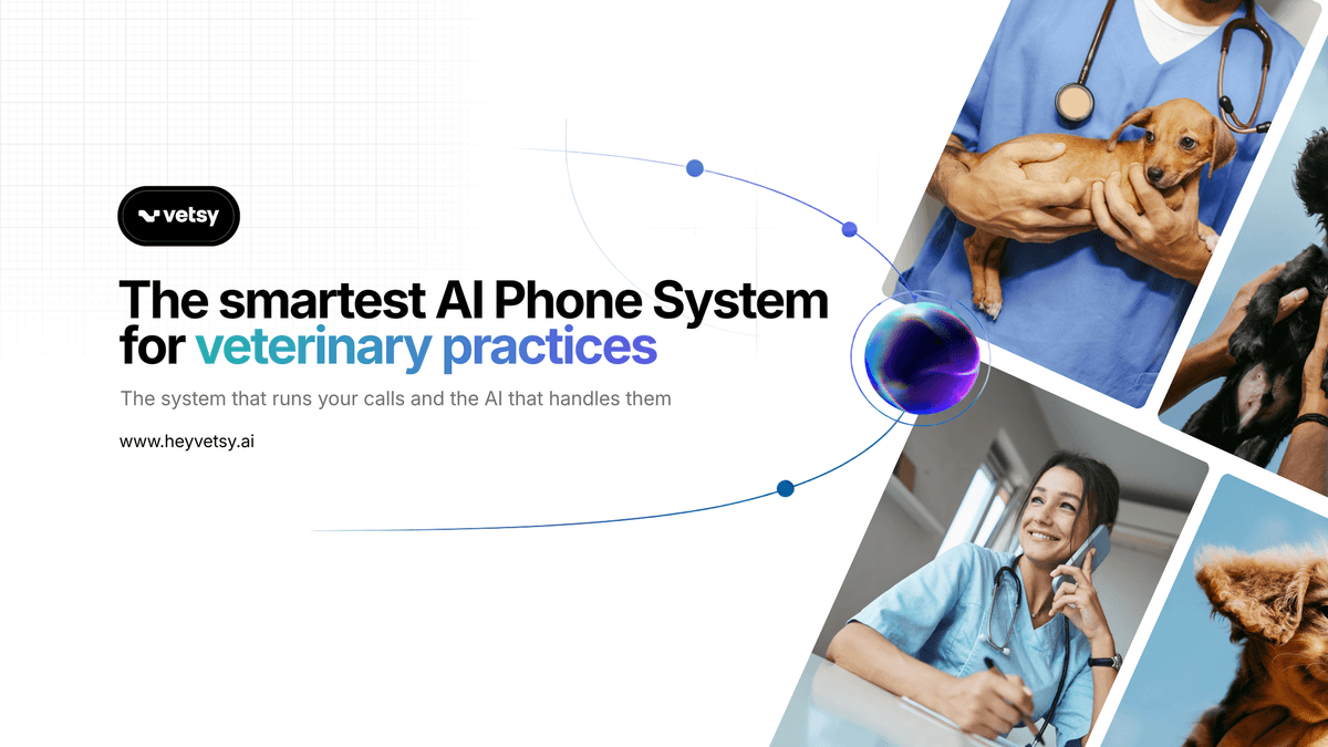 Introducing Vetsy: The AI Phone System for Veterinary Practices